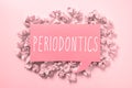 Writing displaying text Periodontics. Conceptual photo a branch of dentistry deals with diseases of teeth, gums