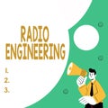 Writing displaying text Radio Engineering. Word Written on Concerned with the operation and repair of radio equipment