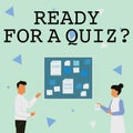 Writing displaying text Ready For A Quiz Question. Business idea Taking educational assessment Preparing an exam Royalty Free Stock Photo