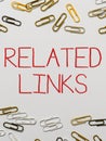 Text caption presenting Related Links. Word Written on Website inside a Webpage Cross reference Hotlinks Hyperlinks Royalty Free Stock Photo