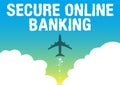 Writing displaying text Secure Online Banking. Word Written on Safe way of managing accounts over the internet