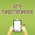 Text sign showing Site Maintenance. Business idea keeping the website secure updated running and bugfree Business