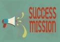 Handwriting text Success Mission. Concept meaning getting job done in perfect way with no mistakes Task made Royalty Free Stock Photo
