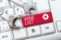 Writing displaying text Wine List. Internet Concept menu of wine selections for purchase typically in a restaurant