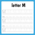 Writing letters. Tracing page. Worksheet for kids. Learn alphabet. Letter M