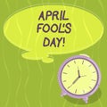 Writing note showing April Fool S Is Day. Business photo showcasing fixed date that has occasion for playing tricks Royalty Free Stock Photo