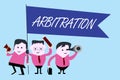 Writing note showing Arbitration. Business photo showcasing Use of an arbitrator to settle a dispute Mediation