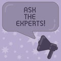 Writing note showing Ask The Experts. Business photo showcasing Look for a professional advice consultation support