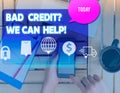 Writing note showing Bad Credit Question We Can Help. Business photo showcasing offering help after going for loan then Royalty Free Stock Photo