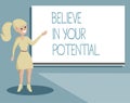 Writing note showing Believe In Your Potential. Business photo showcasing Belief in YourselfUnleash your Possibilities