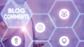 Writing note showing Blog Comments. Business photo showcasing Space at the end of each post for a reader to leave a comment