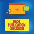 Writing note showing Blog Publication Checklist. Business photo showcasing actionable items list in publishing a blog Tablet Video