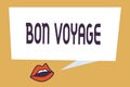 Writing note showing Bon Voyage. Business photo showcasing Used express good wishes to someone about set off on journey Royalty Free Stock Photo