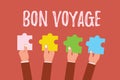 Writing note showing Bon Voyage. Business photo showcasing Used express good wishes to someone about set off on journey Royalty Free Stock Photo