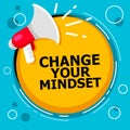 Writing note showing Change Your Mindset. Business photo showcasing replace your beliefs way of thinking mental path Speaker annou Royalty Free Stock Photo