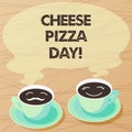 Writing note showing Cheese Pizza Day. Business photo showcasing date started Greeks covered bread with oils herb and Royalty Free Stock Photo