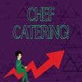 Writing note showing Chef Catering. Business photo showcasing Provides services, food and beverages for various events