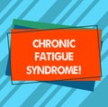 Writing note showing Chronic Fatigue Syndrome. Business photo showcasing debilitating disorder described by extreme fatigue Pile