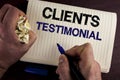 Writing note showing Clients Testimonial. Business photo showcasing Customers Personal Experiences Reviews Opinions Feedback writ