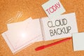 Writing note showing Cloud Backup. Business photo showcasing enable customers to remotely access the provider s is