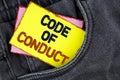 Writing note showing Code Of Conduct. Business photo showcasing Follow principles and standards for business integrity written on Royalty Free Stock Photo