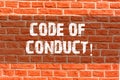 Writing note showing Code Of Conduct. Business photo showcasing Follow principles and standards for business integrity Royalty Free Stock Photo