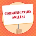 Writing note showing Communication Skills. Business photo showcasing ability to convey information to another Royalty Free Stock Photo