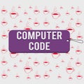 Writing note showing Computer Code. Business photo showcasing Set of instructions forming a computer program to execute Label tag
