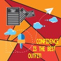 Writing note showing Confidence Is The Best Outfit. Business photo showcasing Selfesteem looks better in you than clothes