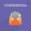 Writing note showing Confidential. Business photo showcasing Something intended to be kept as a secret Private