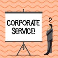 Writing note showing Corporate Service. Business photo showcasing activities combine enterprise needed support services
