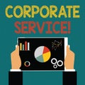 Writing note showing Corporate Service. Business photo showcasing activities combine enterprise needed support services