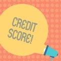 Writing note showing Credit Score. Business photo showcasing Capacity to repay a loan Creditworthiness of an individual Round