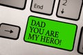 Writing note showing Dad You Are My Hero. Business photo showcasing Admiration for your father love feelings compliment Silver gre Royalty Free Stock Photo