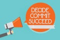 Writing note showing Decide Commit Succeed. Business photo showcasing achieving goal comes in three steps Reach your Royalty Free Stock Photo