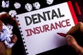 Writing note showing Dental Insurance. Business photo showcasing Dentist healthcare provision coverage plans claims benefit writt Royalty Free Stock Photo