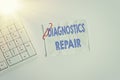 Writing note showing Diagnostics Repair. Business photo showcasing A program or routine that helps a user to identify errors White