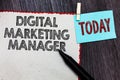 Writing note showing Digital Marketing Manager. Business photo showcasing optimized for posting in online boards or careers White
