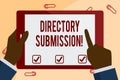 Writing note showing Directory Submission. Business photo showcasing main source to increase backlinks for your website