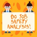 Writing note showing Do Job Safety Analysis. Business photo showcasing Business company security analytics control Male and Female Royalty Free Stock Photo