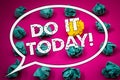 Writing note showing Do It Today Motivational Call. Business photos showcasing Start working doing something needed now Royalty Free Stock Photo