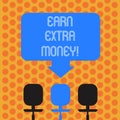 Writing note showing Earn Extra Money. Business photo showcasing improve your skills work extra hours or second job