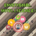 Writing note showing Emotional Intelligence. Business photo showcasing Capacity to control and be aware of demonstratingal