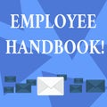 Writing note showing Employee Handbook. Business photo showcasing states the rules and regulations and policies of a