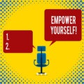 Writing note showing Empower Yourself. Business photo showcasing taking control of our life setting goals and making Royalty Free Stock Photo