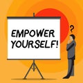 Writing note showing Empower Yourself. Business photo showcasing taking control our life setting goals and making