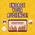 Writing note showing Engage Your Audience. Business photo showcasing get them interested, give them a reason to listen Royalty Free Stock Photo