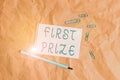 Writing note showing First Prize. Business photo showcasing the most desirable or grand prize offered for the overall winner