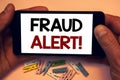 Writing note showing Fraud Alert Motivational Call. Business photos showcasing Security Message Fraudulent activity suspected Royalty Free Stock Photo