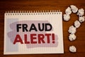 Writing note showing Fraud Alert Motivational Call. Business photos showcasing Security Message Fraudulent activity suspected Royalty Free Stock Photo